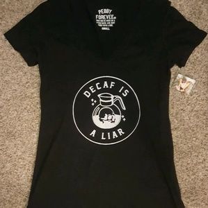 Pebby Forevee Decaf is a Liar black v neck shirt